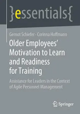 Schiefer / Hoffmann |  Older Employee's Motivation to Learn and Readiness for Training | eBook | Sack Fachmedien