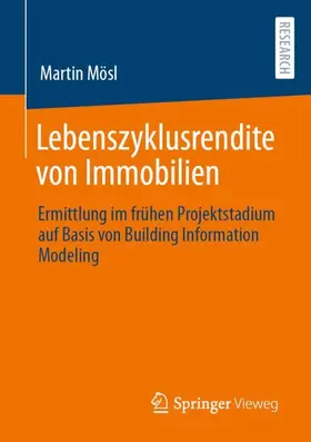 Mösl |  Lebenszyklusrendite von Immobilien | Buch |  Sack Fachmedien