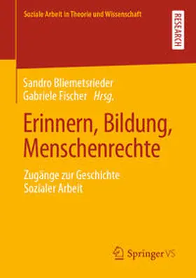 Bliemetsrieder / Fischer |  Erinnern, Bildung, Menschenrechte | eBook | Sack Fachmedien