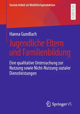 Gundlach | Jugendliche Eltern und Familienbildung | E-Book | sack.de