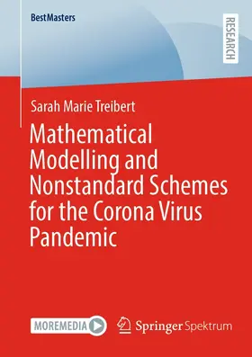 Treibert | Mathematical Modelling and Nonstandard Schemes for the Corona Virus Pandemic | E-Book | sack.de