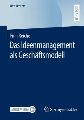 Reiche |  Das Ideenmanagement als Geschäftsmodell | eBook | Sack Fachmedien