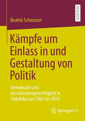 Schwarzer | Kämpfe um Einlass in und Gestaltung von Politik | E-Book | sack.de