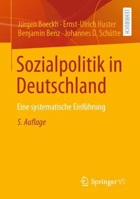 Boeckh / Schütte / Huster |  Sozialpolitik in Deutschland | Buch |  Sack Fachmedien