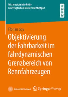 Goy |  Objektivierung der Fahrbarkeit im fahrdynamischen Grenzbereich von Rennfahrzeugen | eBook | Sack Fachmedien