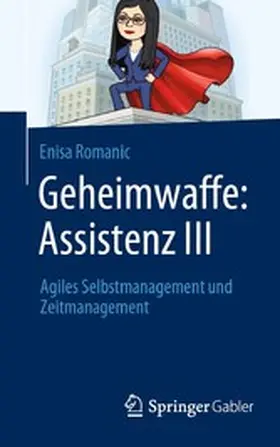 Romanic | Geheimwaffe: Assistenz III | E-Book | sack.de