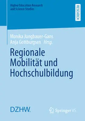 Jungbauer-Gans / Gottburgsen |  Regionale Mobilität und Hochschulbildung | eBook | Sack Fachmedien