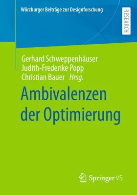 Schweppenhäuser / Bauer / Popp |  Ambivalenzen der Optimierung | Buch |  Sack Fachmedien