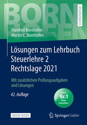 Bornhofen |  Lösungen zum Lehrbuch Steuerlehre 2 Rechtslage 2021 | eBook | Sack Fachmedien