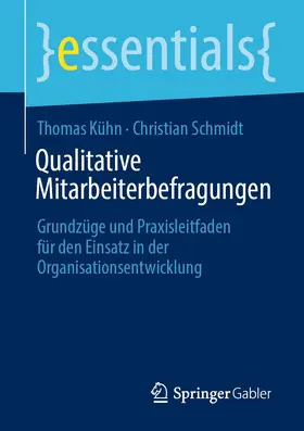 Kühn / Schmidt | Qualitative Mitarbeiterbefragungen | E-Book | www2.sack.de