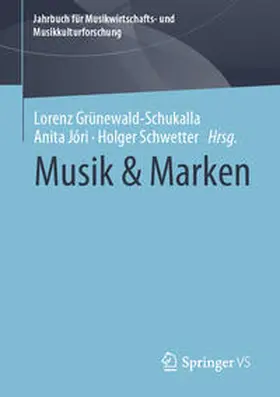Grünewald-Schukalla / Jóri / Schwetter |  Musik & Marken | eBook | Sack Fachmedien