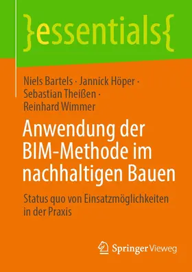 Bartels / Höper / Theißen | Anwendung der BIM-Methode im nachhaltigen Bauen | E-Book | sack.de
