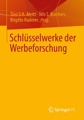 Meitz / Borchers / Naderer |  Schlüsselwerke der Werbeforschung | Buch |  Sack Fachmedien