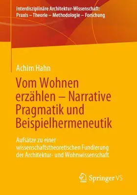 Hahn |  Vom Wohnen erzählen -  Narrative Pragmatik und Beispielhermeneutik | Buch |  Sack Fachmedien