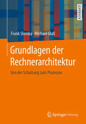 Glaß / Slomka |  Grundlagen der Rechnerarchitektur | Buch |  Sack Fachmedien