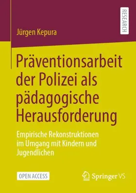 Kepura |  Präventionsarbeit der Polizei als pädagogische Herausforderung | Buch |  Sack Fachmedien