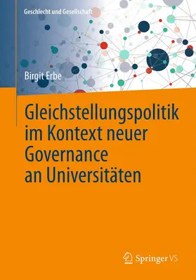 Erbe |  Gleichstellungspolitik im Kontext neuer Governance an Universitäten | Buch |  Sack Fachmedien