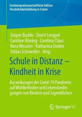 Budde / Lengyel / Böning |  Schule in Distanz - Kindheit in Krise | Buch |  Sack Fachmedien