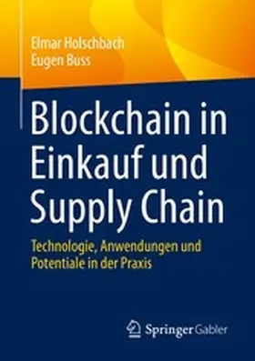 Holschbach / Buss | Blockchain in Einkauf und Supply Chain | E-Book | www2.sack.de