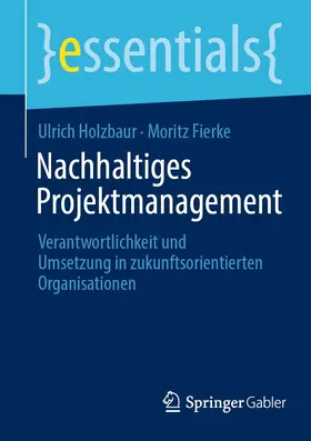 Holzbaur / Fierke | Nachhaltiges Projektmanagement | E-Book | sack.de