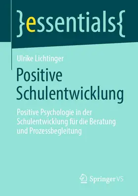 Lichtinger | Positive Schulentwicklung | E-Book | sack.de