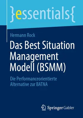 Rock | Das Best Situation Management Modell (BSMM) | E-Book | sack.de