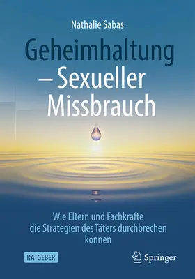Sabas |  Geheimhaltung - Sexueller Missbrauch | Buch |  Sack Fachmedien
