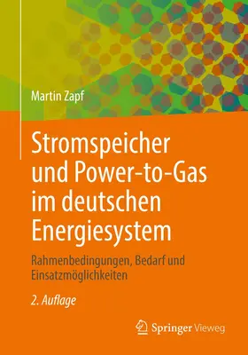 Zapf |  Stromspeicher und Power-to-Gas im deutschen Energiesystem | Buch |  Sack Fachmedien