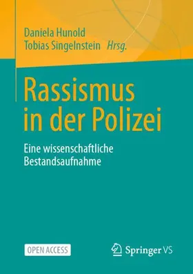 Singelnstein / Hunold |  Rassismus in der Polizei | Buch |  Sack Fachmedien