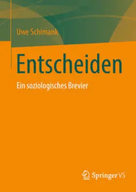 Schimank |  Entscheiden | eBook | Sack Fachmedien