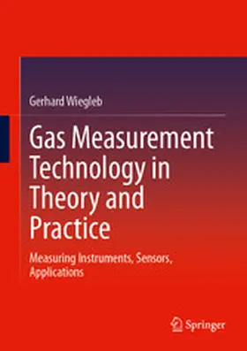 Wiegleb |  Gas Measurement Technology in Theory and Practice | eBook | Sack Fachmedien
