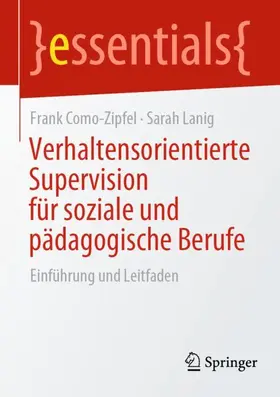 Lanig / Como-Zipfel |  Verhaltensorientierte Supervision für soziale und pädagogische Berufe | Buch |  Sack Fachmedien