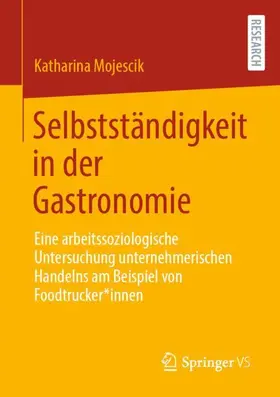 Mojescik |  Selbstständigkeit in der Gastronomie | Buch |  Sack Fachmedien