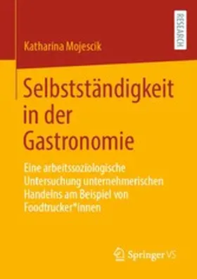 Mojescik |  Selbstständigkeit in der Gastronomie | eBook | Sack Fachmedien