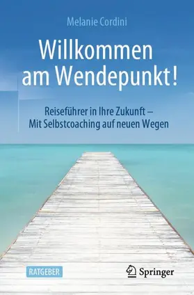 Cordini |  Willkommen am Wendepunkt! | Buch |  Sack Fachmedien