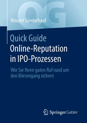 Sünderhauf |  Quick Guide Online-Reputation in IPO-Prozessen | eBook | Sack Fachmedien