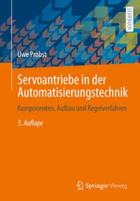 Probst |  Servoantriebe in der Automatisierungstechnik | eBook | Sack Fachmedien