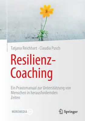 Reichhart / Pusch |  Resilienz-Coaching | eBook | Sack Fachmedien