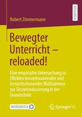 Zimmermann |  Bewegter Unterricht – reloaded! | eBook | Sack Fachmedien