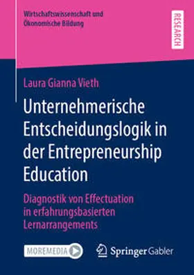 Vieth | Unternehmerische Entscheidungslogik in der Entrepreneurship Education | E-Book | sack.de