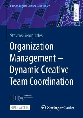 Georgiades |  Organization Management - Dynamic Creative Team Coordination | Buch |  Sack Fachmedien