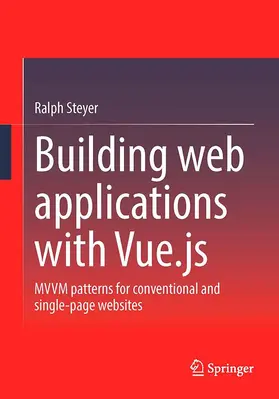 Steyer |  Building web applications with Vue.js | Buch |  Sack Fachmedien