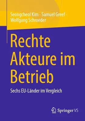 Kim / Greef / Schroeder |  Rechte Akteure im Betrieb | Buch |  Sack Fachmedien