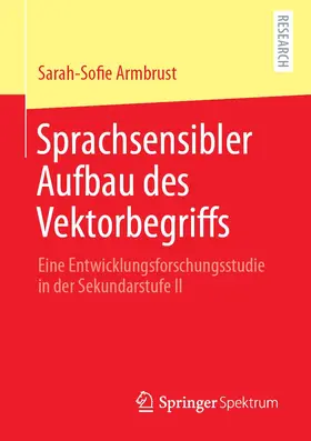 Armbrust | Sprachsensibler Aufbau des Vektorbegriffs | Buch | 978-3-658-37705-2 | www2.sack.de
