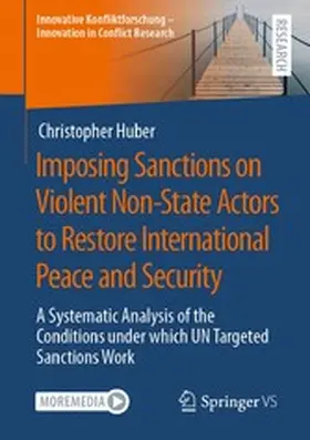 Huber | Imposing Sanctions on Violent Non-State Actors to Restore International Peace and Security | E-Book | sack.de