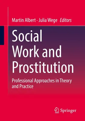 Albert / Wege |  Social Work and Prostitution | eBook | Sack Fachmedien