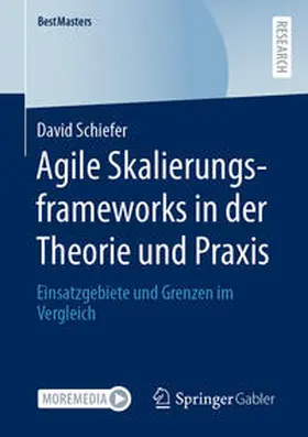 Schiefer | Agile Skalierungsframeworks in der Theorie und Praxis | E-Book | sack.de