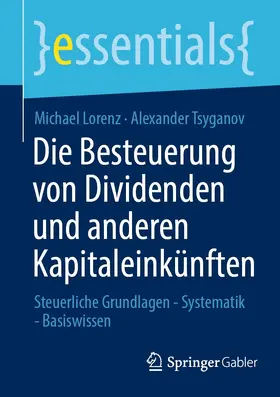 Lorenz / Tsyganov | Die Besteuerung von Dividenden und anderen Kapitaleinkünften | E-Book | sack.de