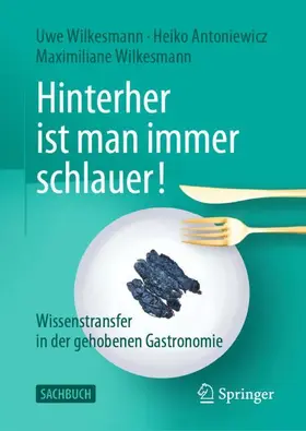Wilkesmann / Antoniewicz |  Hinterher ist man immer schlauer! | Buch |  Sack Fachmedien