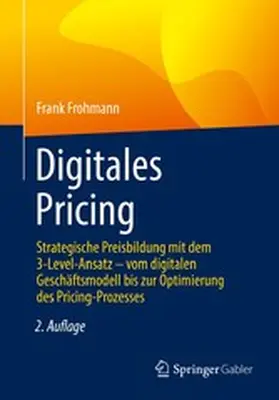Frohmann |  Digitales Pricing | eBook | Sack Fachmedien